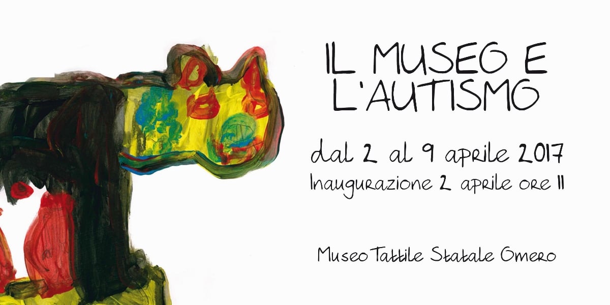 Il Museo e l’Autismo